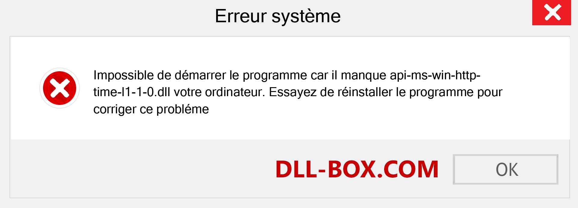 Le fichier api-ms-win-http-time-l1-1-0.dll est manquant ?. Télécharger pour Windows 7, 8, 10 - Correction de l'erreur manquante api-ms-win-http-time-l1-1-0 dll sur Windows, photos, images